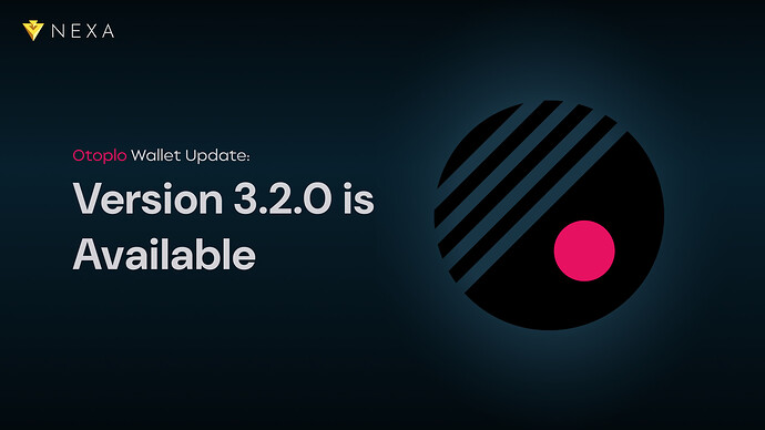 Otoplo Wallet Update: Version 3.2.0 is Available