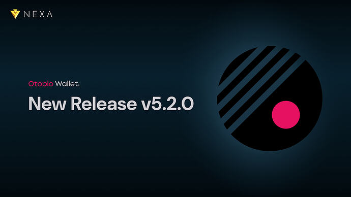 Otoplo Wallet: New Release v5.2.0