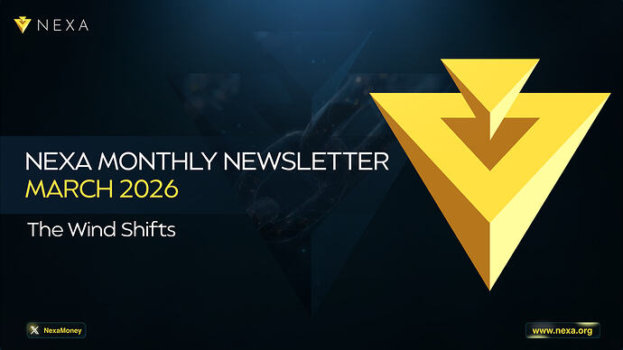 Nexa Monthly Newsletter March 2026: The Wind Shifts