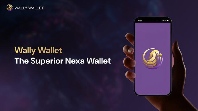 Wally Wallet- The Superior Nexa Wallet