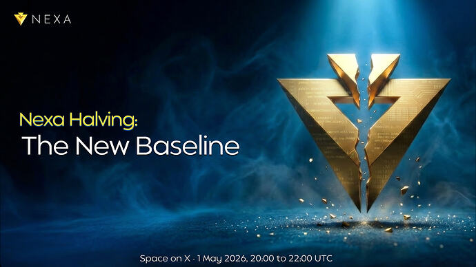 Nexa Halving: The New Baseline