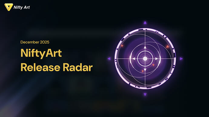 NiftyArt: Release Radar for December